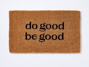 1'6"x2'6" Do Good Be Good Doormat Black - Threshold™designed with Studio McGee, New, Retail - $20