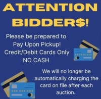 PLEASE BRING CREDIT/DEBIT CARD TO PAY UPON PICKUP! NO CASH.